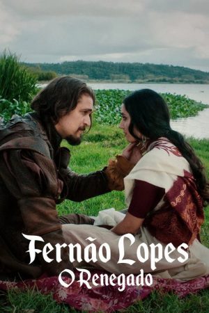 Fernão Lopes: O Renegado (2026) poster
