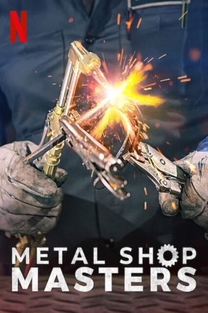 Metal Shop Masters (2021) poster