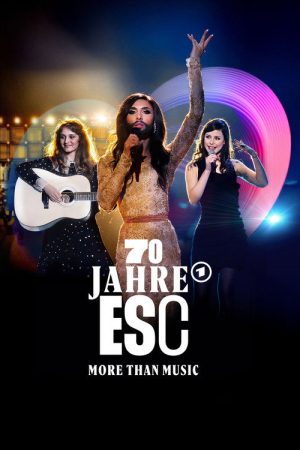 70 Jahre ESC – More than Music (2026) poster