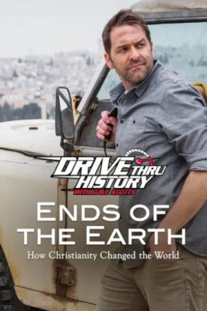 Drive Thru History: Ends of the Earth (2020) poster