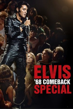 Elvis: The ’68 Comeback Special (2018) poster