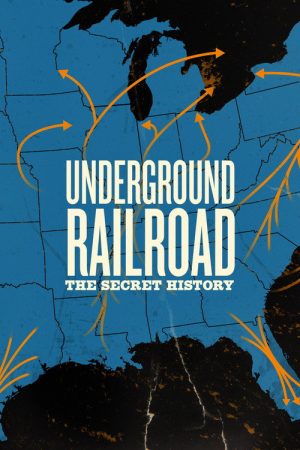 Underground Railroad: The Secret History (2022) poster