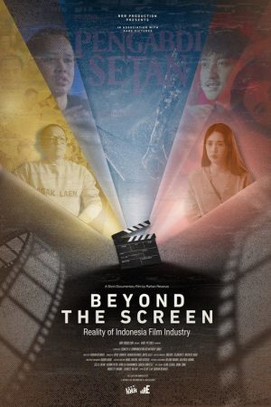 Beyond the Screen: Reality of Indonesia Film Industry (2026) poster