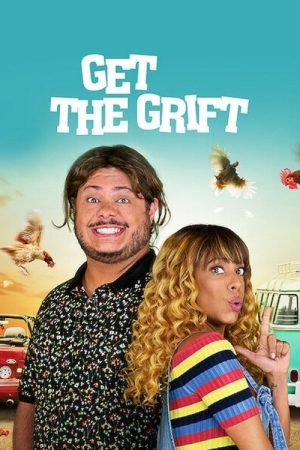 Get the Grift (2021) poster