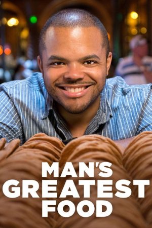 Man’s Greatest Food (2017) poster
