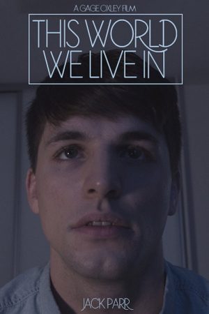 This World We Live In (2017) poster