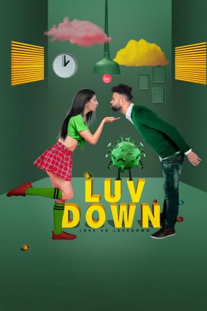 LUV DOWN: Love vs Lockdown (2021) poster