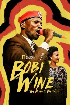 Bobi Wine: The People’s President (2023) poster