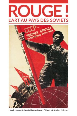 Rouge ! L’Art au pays des soviets (2019) poster