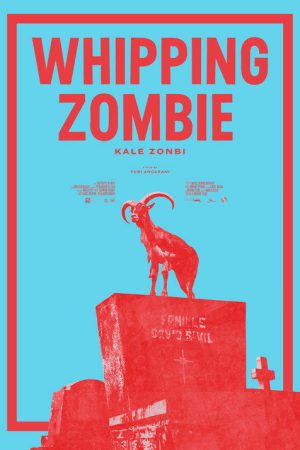 Whipping Zombie (2017) poster