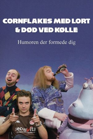Cornflakes med lort og død ved kølle – humoren der formede dig (2020) poster