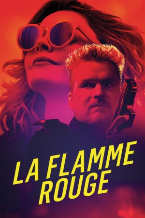 La Flamme Rouge (2021) poster