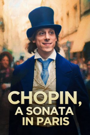 Chopin, a Sonata in Paris (2025) poster
