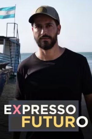 Expresso Futuro (2017) poster