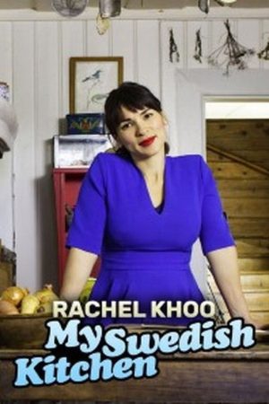 Rachel Khoo: My Swedish Kitchen (2019) poster