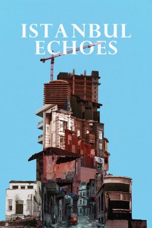 Istanbul Echoes (2019) poster