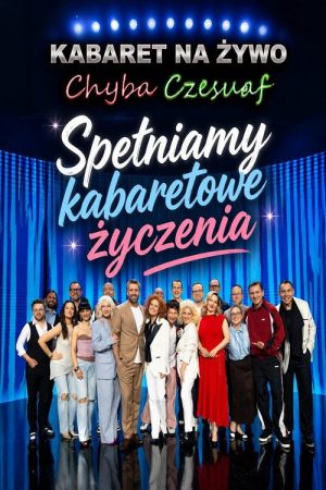 Kabaret na żywo. Chyba Czesuaf (2025) poster
