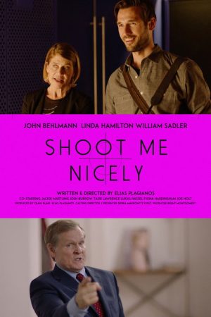Shoot Me Nicely (2017) poster