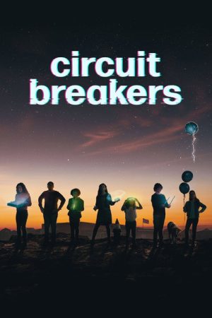 Circuit Breakers (2022) poster