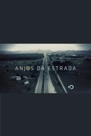 Anjos da Estrada (2016) poster