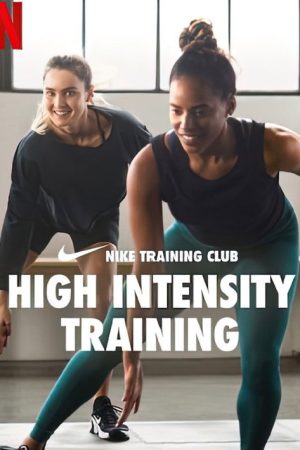 Nike Training Club: High Intensity Training (2022) poster