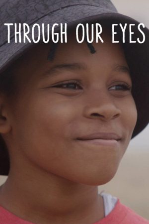 Through Our Eyes (2021) poster