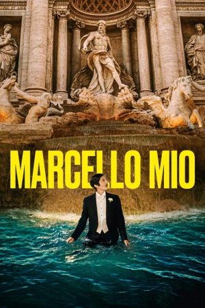 Marcello Mio (2024) poster