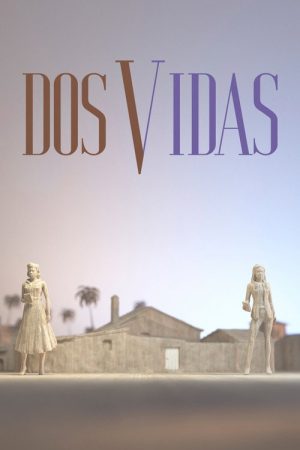 Dos vidas (2021) poster