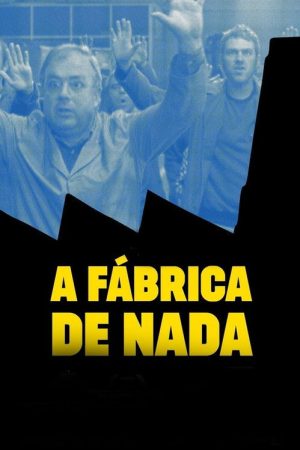 The Nothing Factory (2017) poster
