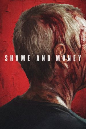 Shame and Money (2026) poster