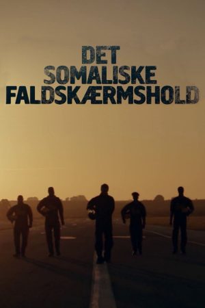Det somaliske faldskærmshold (2019) poster