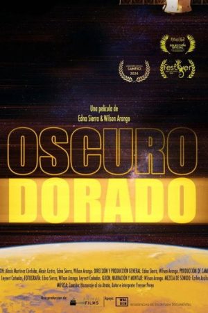 Oscuro Dorado (2024) poster