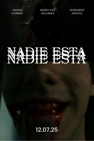 NADIE ESTA (2025) poster