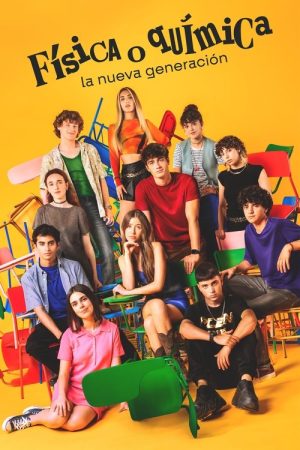 Física o química: La nueva generación (2025) poster