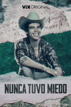 Nunca tuvo miedo (2023) poster