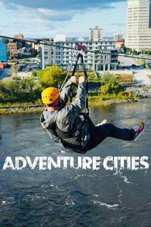 Adventure Cities (2022) poster