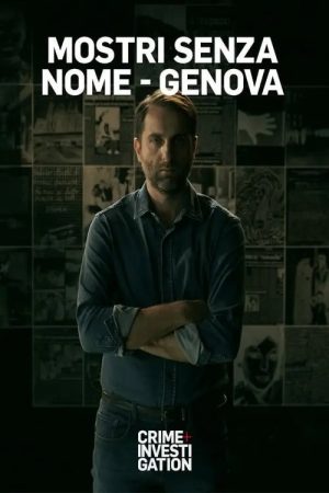Mostri senza nome – Genova (2022) poster