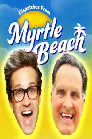 Dispatches From Myrtle Beach (2022) poster