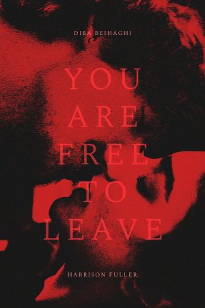You Are Free to Leave (2026) poster