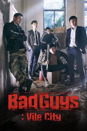 Bad Guys: Vile City (2017) poster