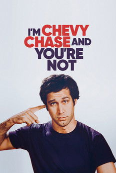 I’m Chevy Chase and You’re Not (2025) poster