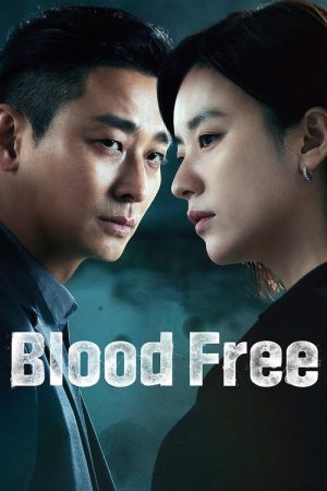 Blood Free (2024) poster