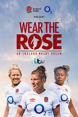 Wear the Rose: An England Rugby Dream (2022) poster