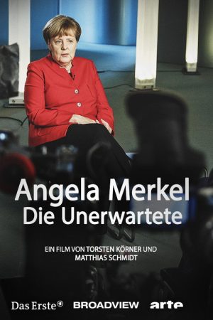 Angela Merkel: Die Unerwartete (2016) poster