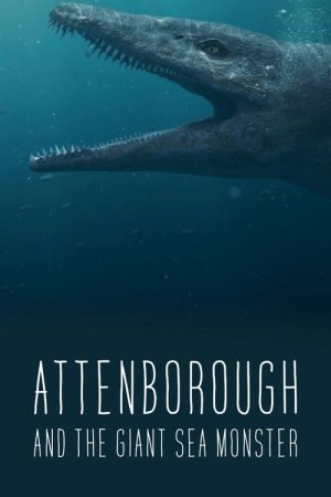 Attenborough and the Giant Sea Monster (2024) poster