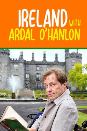 Ireland with Ardal O’Hanlon (2016) poster