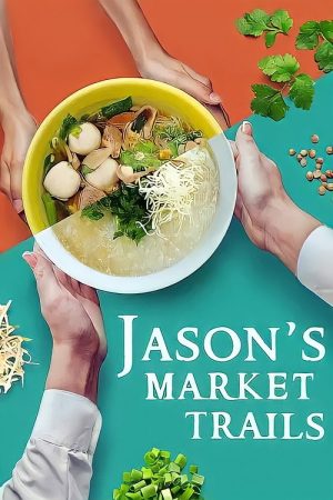 Jason’s Market Trials (2018) poster