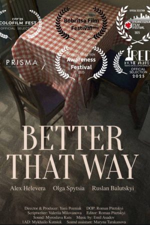 Better That Way (2024) poster