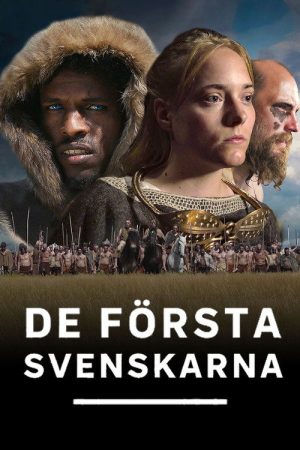 De första svenskarna (2019) poster