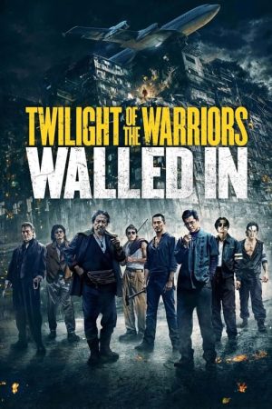 Twilight of the Warriors: Walled In (2024) poster